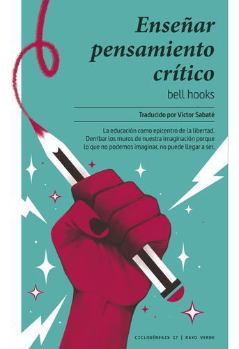 Enseñar Pensamiento Crítico Bell Hooks