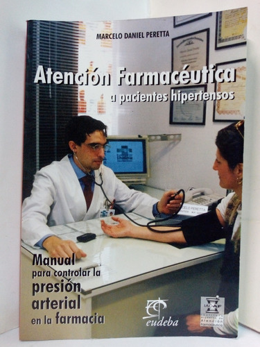 Atención Farmacéutica - Marcelo Daniel Peretta