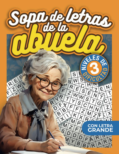 Libro : Sopa De Letras De La Abuela Descubre Un Tesoro De..