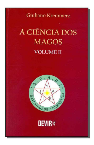 Ciência Dos Magos, A - Vol.02, De Kremmerz, Giuliano. Editora Devir Em Português