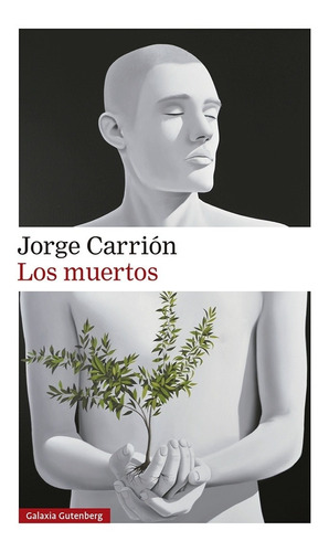 Muertos, Los - Jorge Carrion