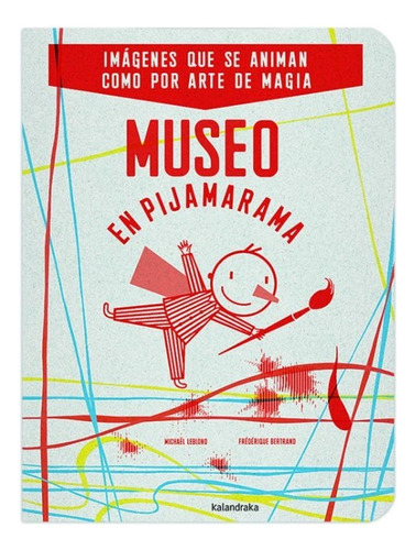 Museo En Pijamarama - Michael Leblond