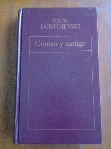 Fedor Dostoyevski. Crimen Y Castigo. Oveja Negra