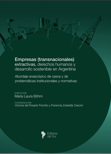 Empresas (transnacionales) Extractivas - Böhm, María Laura