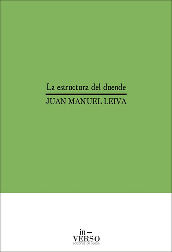 La Estructura Del Duende Juan Manuel Leiva In-verso