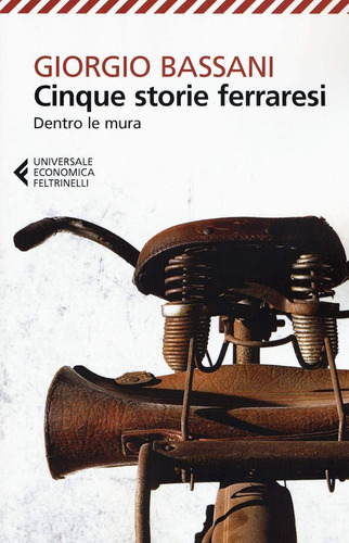 Cinque Storie Ferraresi - En Italiano - Giorgio Bassani