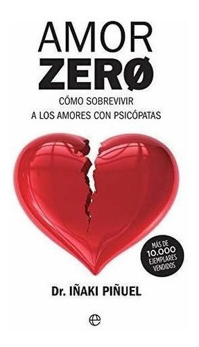 Imagen 1 de 4 de Amor Zero - Piñuel, Iñaki (paperback)