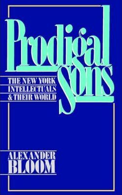 Libro Prodigal Sons : The New York Intellectuals And Thei...