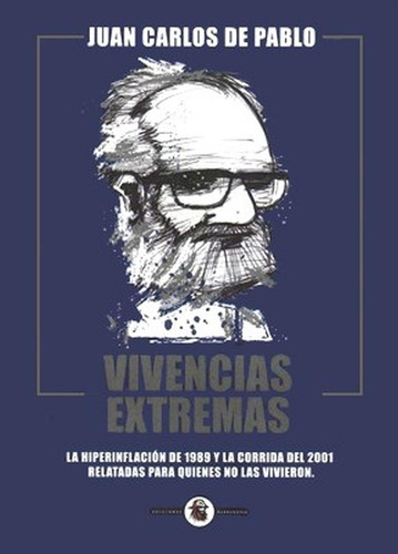 Vivencias Extremas - Juan Carlos De Pablo - Barbarroja