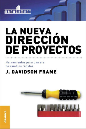 Libro La Nueva Dirección De Proyectos (nueva Edición)