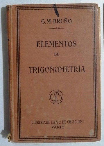 Elementos De Trigonometría. G. M. Bruño