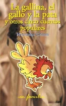 Comprar La Gallina El Gallo Y La Pata Y Otros Cinco Cuentos Populare