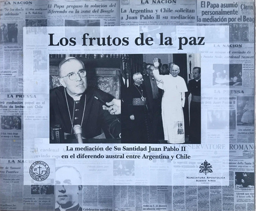 Los Frutos De La Paz . La Mediación De Juanpabloii.
