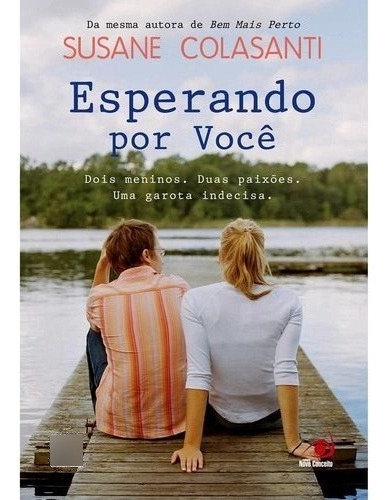 Esperando Por Você: Esperando Por Você, De Colasanti Susane., Vol. Não Aplica. Editora Novo Conceito, Capa Mole Em Português