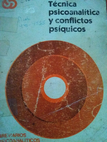 Técnica Psicoanalítica Y Conflictos Psíquicos C.brenner