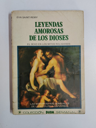 Leyendas Amorosas De Los Dioses // Eva Saint-remy