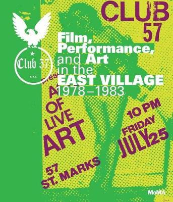Libro Club 57 : Film, Performance, And Art In The East Vi...