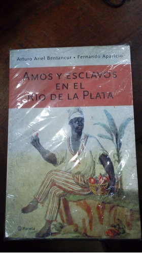 Libro Amos Y Esclavos En El Rio De La Plata