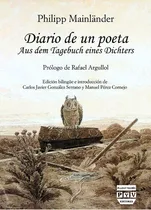 Comprar Diario De Un Poeta: Sin Datos, De Philipp Mainländer. Serie Sin Datos, Vol. 0. Editorial Fce, Tapa Blanda, Edición Sin Datos En Español, 2015