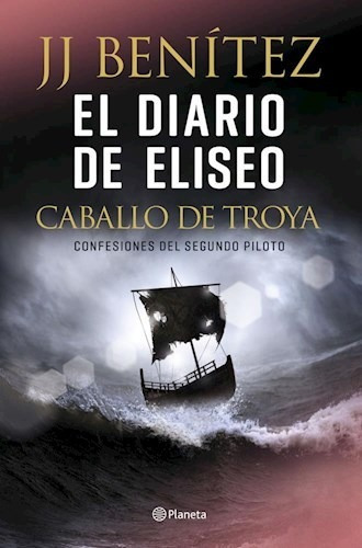 El Diario De Eliseo Caballo De Troya - Benitez J J (libro)