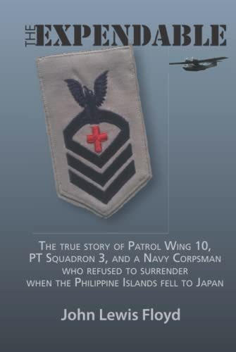 Book : The Expendable The True Story Of Patrol Wing 10, Pt.