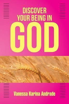 Libro Discover Your Being In God - Vanessa K Andrade