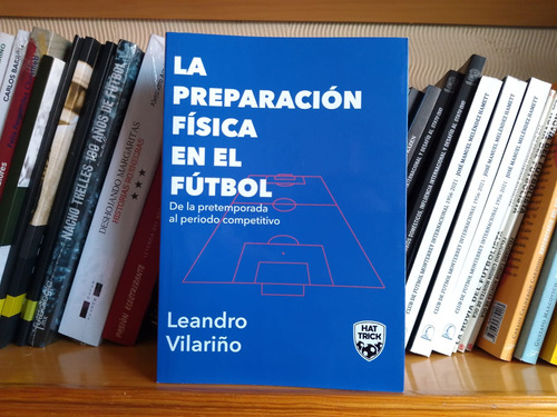 Libro De Fútbol: La Preparación Física En El Fútbol.