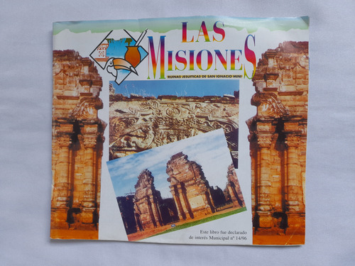 Las Misiones, Ruinas Jesuiticas De San Ignacio Mini