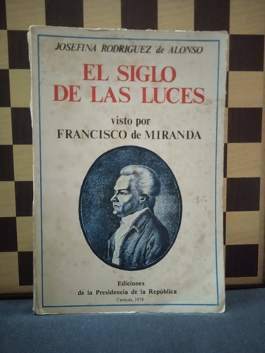 El Siglo De Las Luces-josefina Rodríguez De Alonso