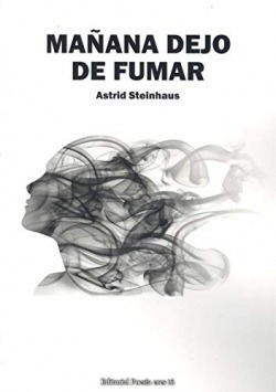Mañana Dejo De Fumar Steinhaus, Astrid Editorial Poesia Ere