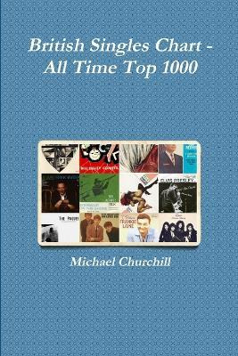 Libro British Singles Chart - All Time Top 1000 - Michael...