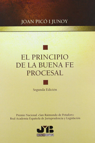 Libro El Principio De La Buena Fe Procesal - Pico I Junoy, J