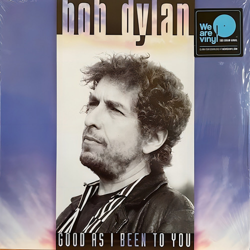 Dylan Bob/Good as I Been To You - Dylan Bob (vinil