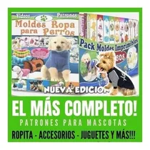 Comprar Super Kit Mascotas Perros, Patrones,ropa,planes, Imprimible