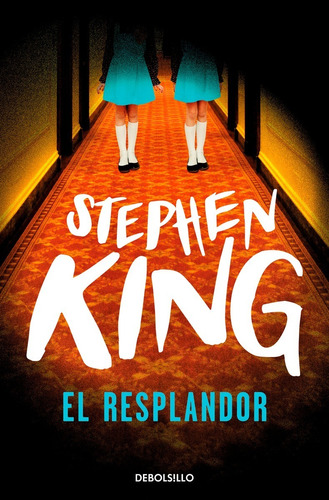 El Resplandor - Stephen King - Debolsillo