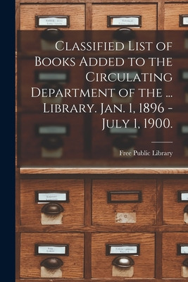 Libro Classified List Of Books Added To The Circulating D...