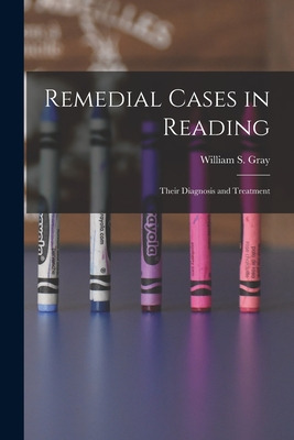 Libro Remedial Cases In Reading: Their Diagnosis And Trea...