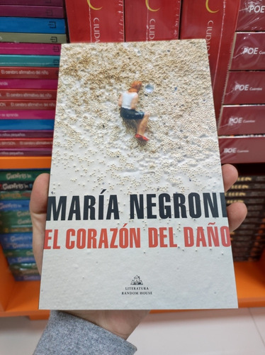 Libro El Corazón Del Daño - María Negroni