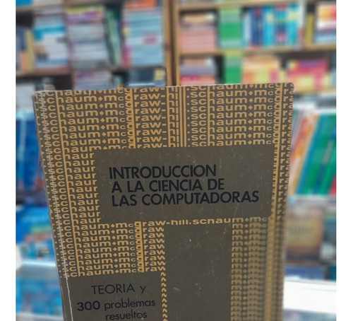 Introduccion A Las Ciencia De Las Computadoras . Buen Estado