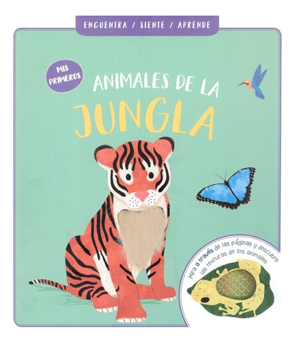 Mis Primeros Animales De La Jungla - Liz Forester