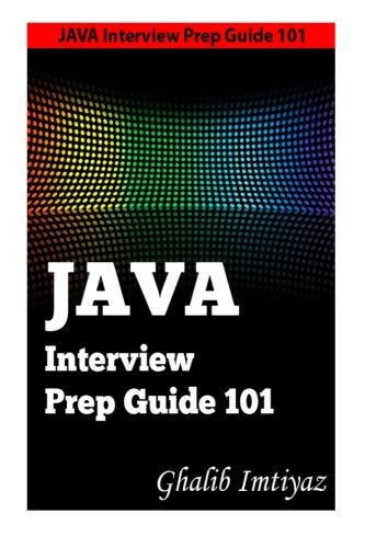 Java Interview Prep Guide 101 Java Interview Prep Guide Seri