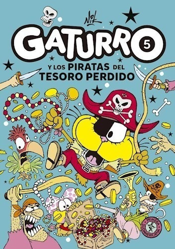 Libro 5. Gaturro Y Los Piratas Del Tesoro Perdido De Nik
