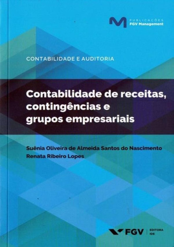 Contabilidade E Auditoria - Contabilidade De Receitas - Cont, De Nascimento, Suenia Oliveira De Almeida Santos Do. Editora Fgv Editora, Capa Mole Em Português