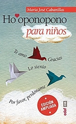 Libro Ho'oponopono Para Ni¤os De Maria Jose Cabanillas