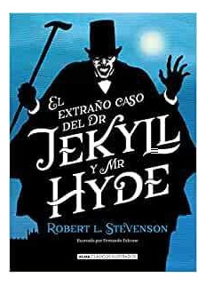 El Extrao Caso De Dr Jekyll Y Mr Hyde (clasicos Ilustrados