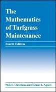 The Mathematics Of Turfgrass Maintenance - Nick E (hardback)