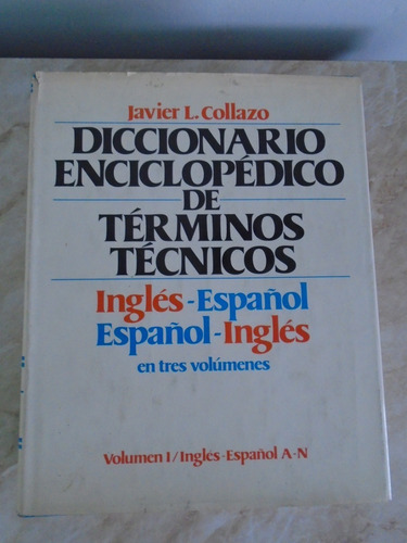 Diccionario Enciclopedico De Terminos Tecnicos Tomos 1 Y 2