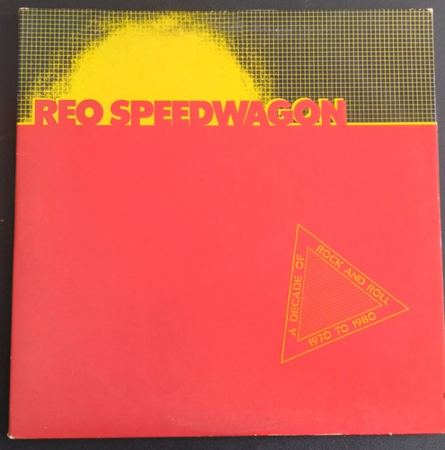 Lp Reo Speedwagon - A Decade Of Rock And Roll 1970 - 1980. J