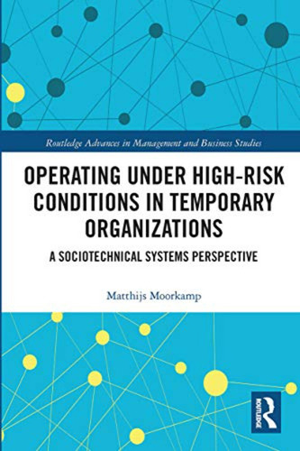 Operating Under High-risk Conditions In Temporary Organizati