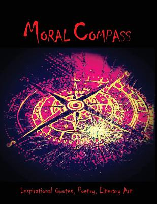 Libro Moral Compass: An Eclectic Collection Of Inspiratio...
